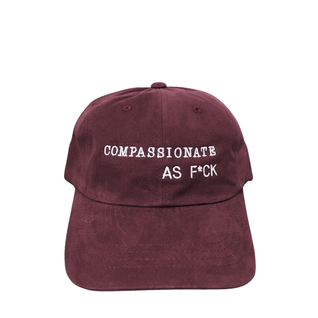 Compassionate as F*ck - Dad Hat